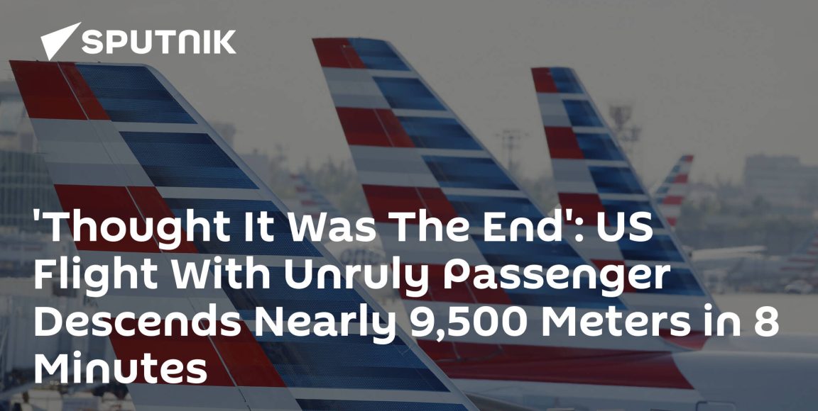 “Pensé que era el final”: un vuelo de EE. UU. con un pasajero fugitivo aterrizó casi 9500 m en 8 minutos